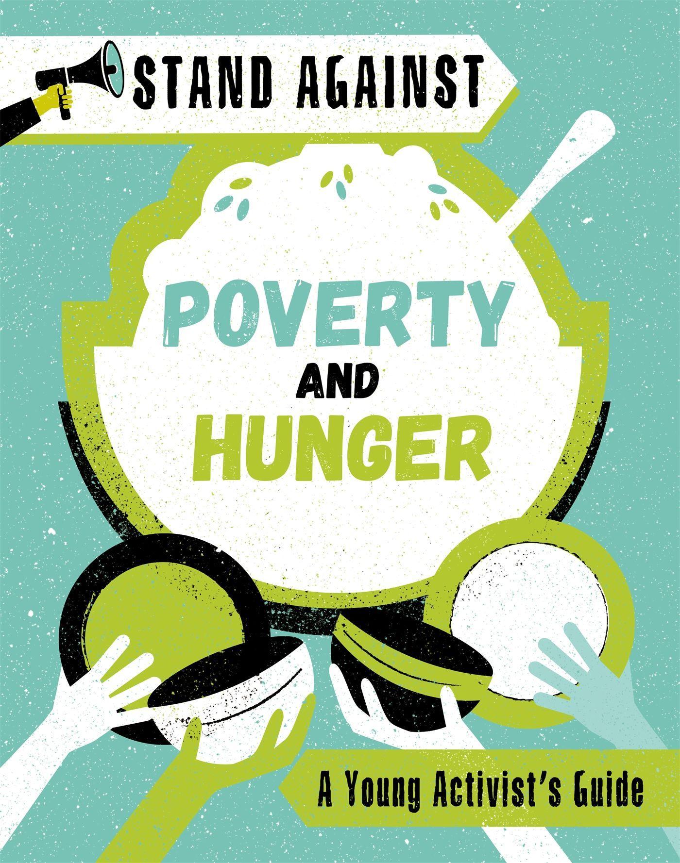 Stand Against: Poverty and Hunger