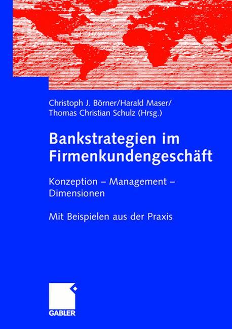 Bankstrategien im Firmenkundengeschäft