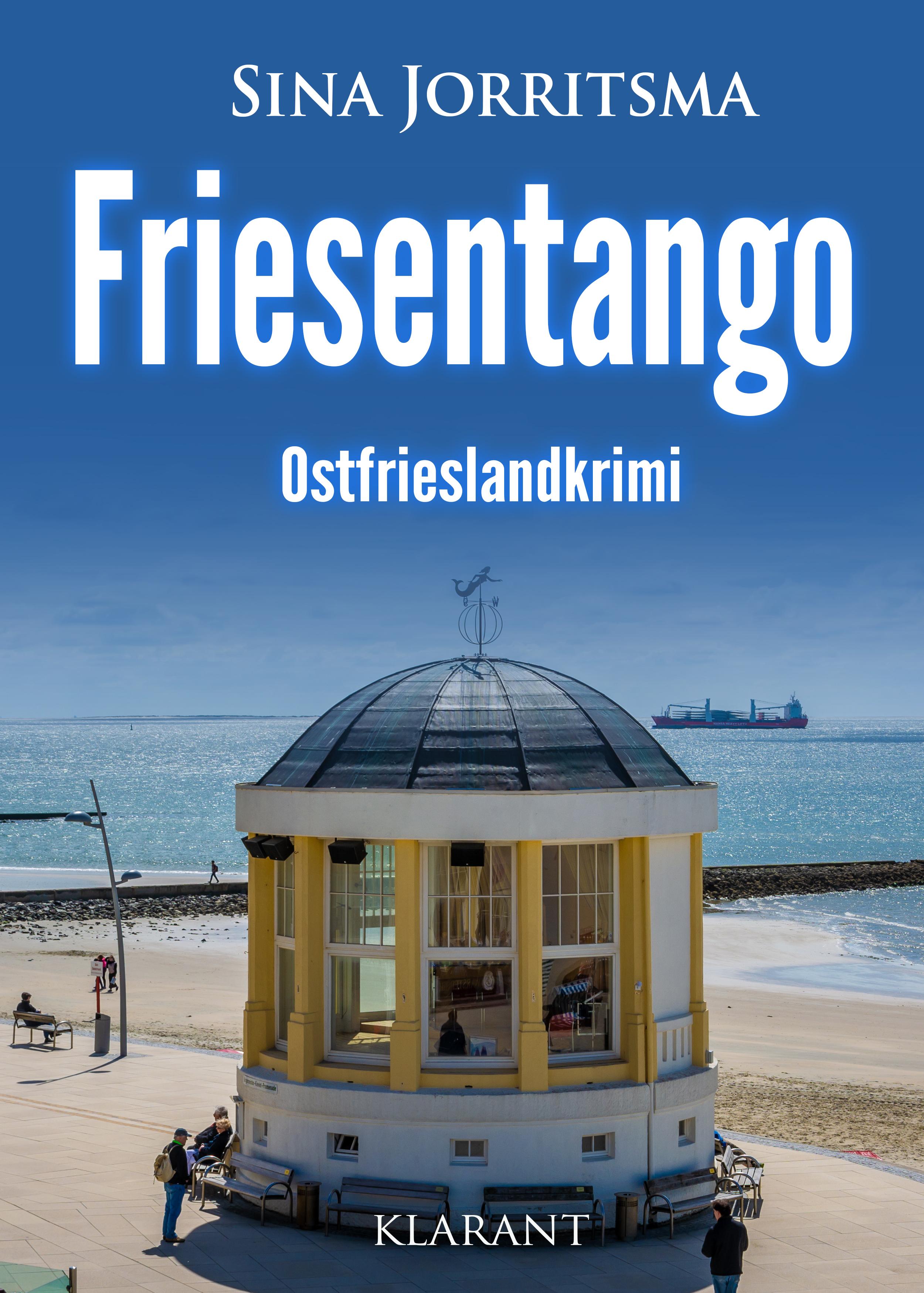 Friesentango. Ostfrieslandkrimi