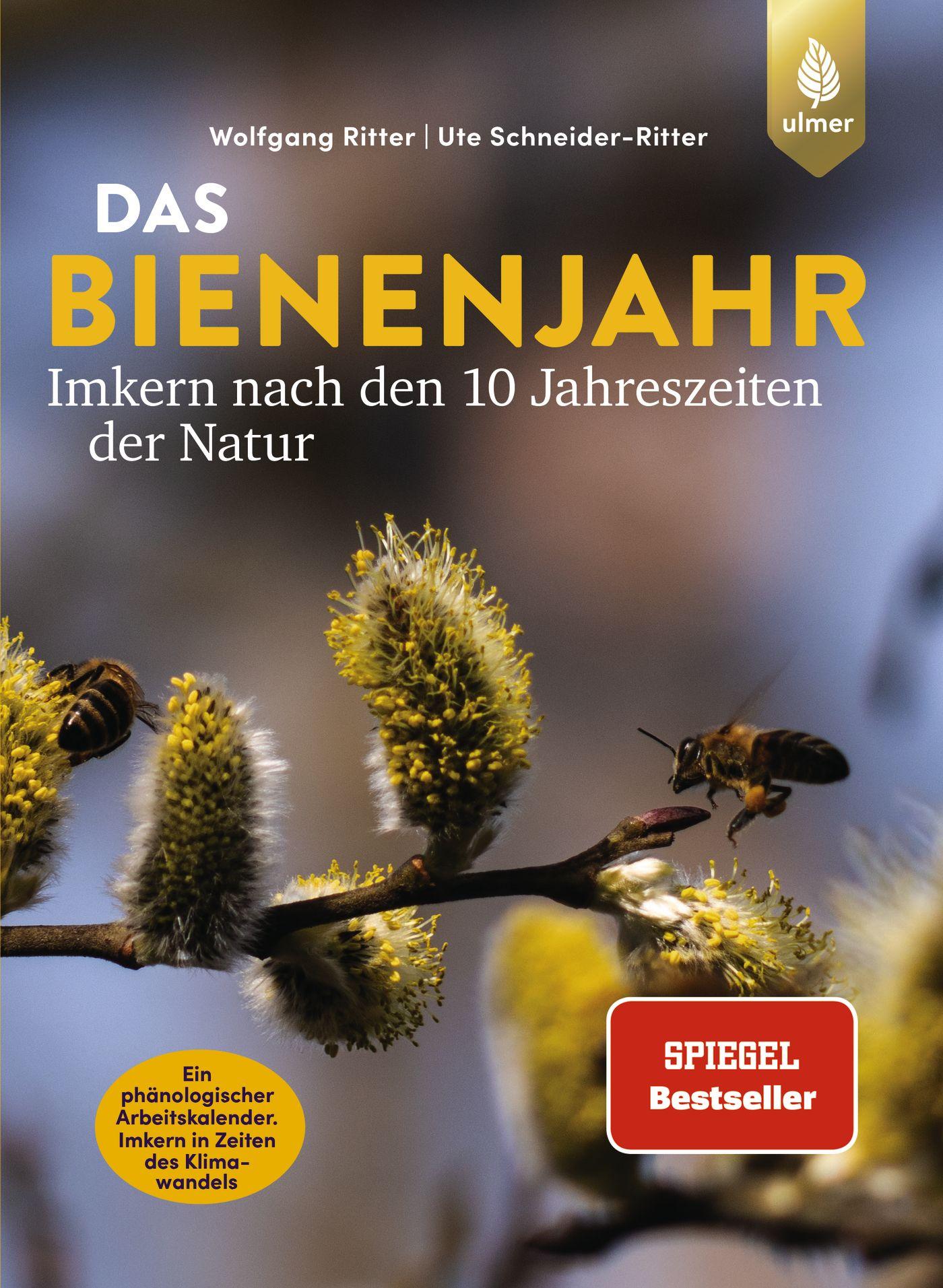 Das Bienenjahr - Imkern nach den 10 Jahreszeiten der Natur