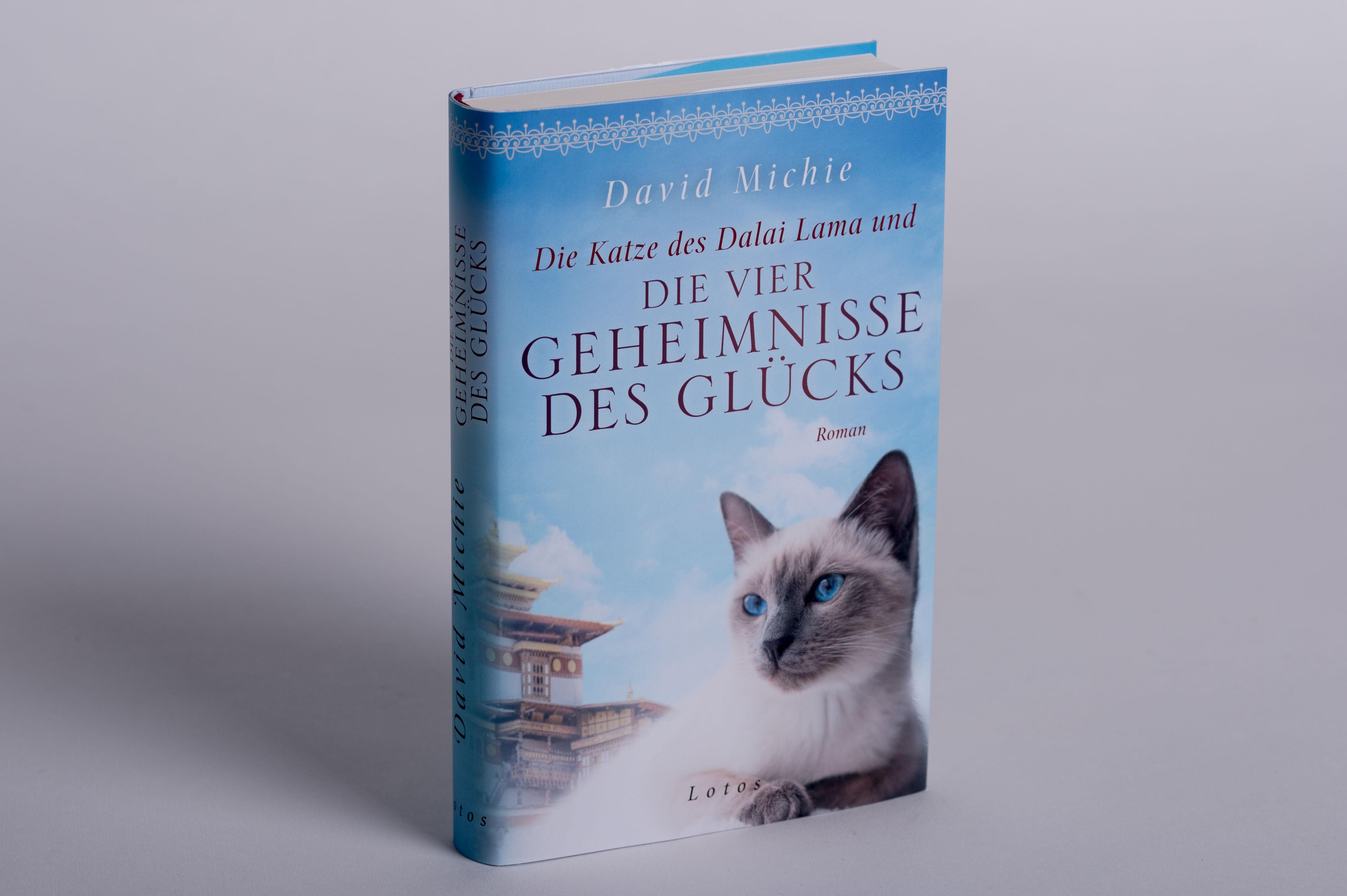 Die Katze des Dalai Lama und die vier Geheimnisse des Glücks