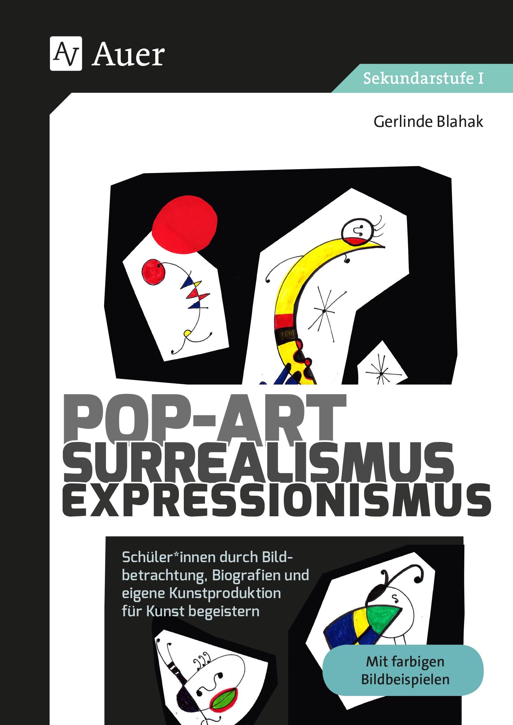 Pop-Art - Surrealismus - Expressionismus