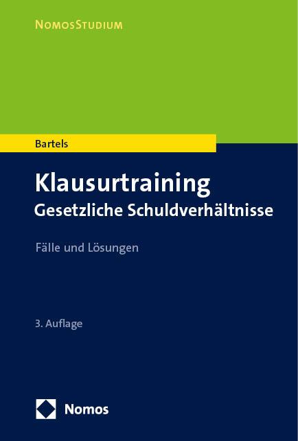 Klausurtraining Gesetzliche Schuldverhältnisse