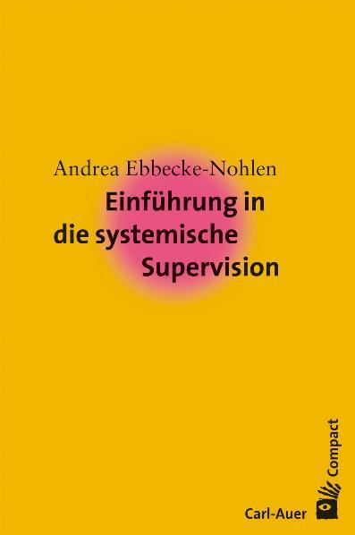 Einführung in die systemische Supervision