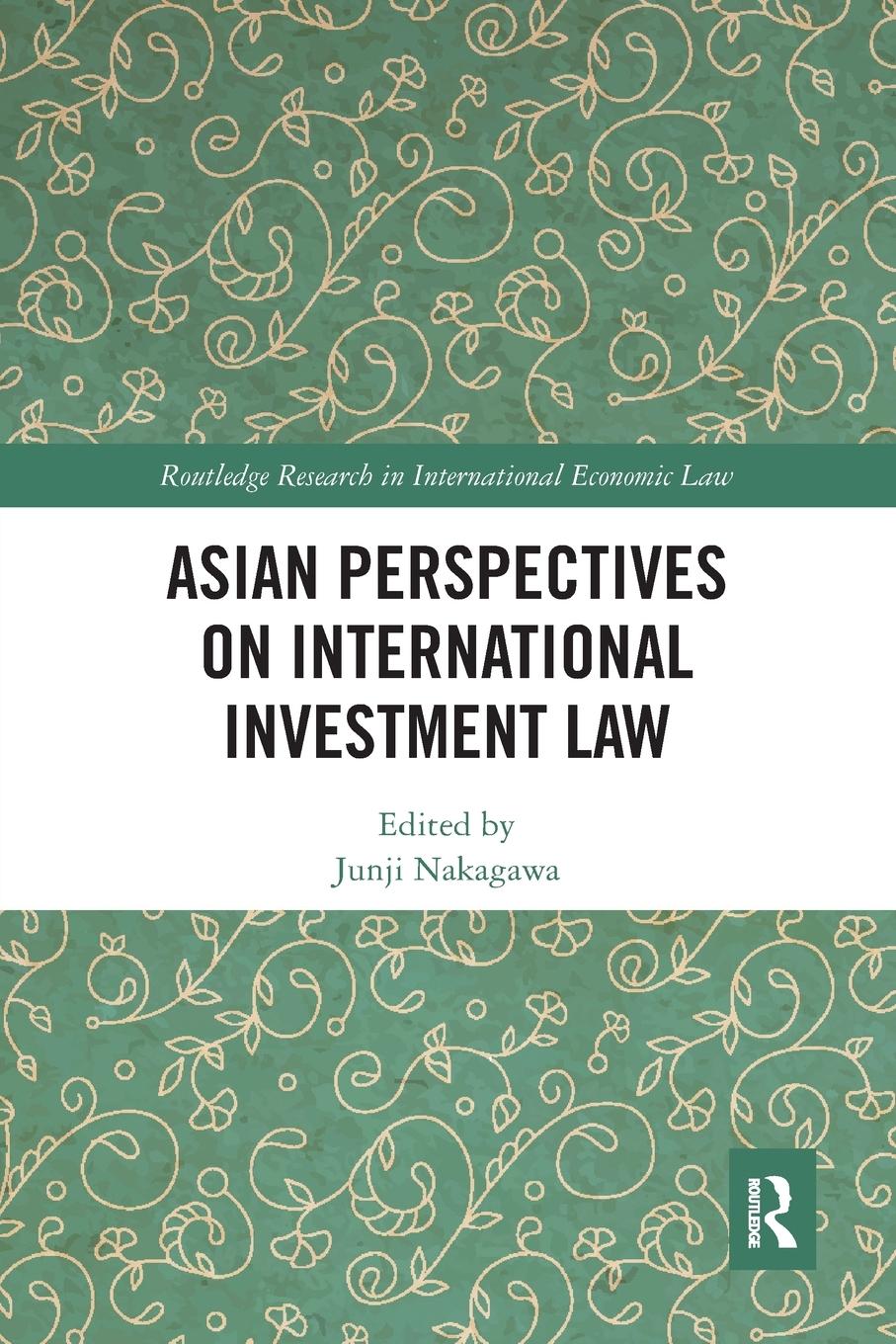 Asian Perspectives on International Investment Law