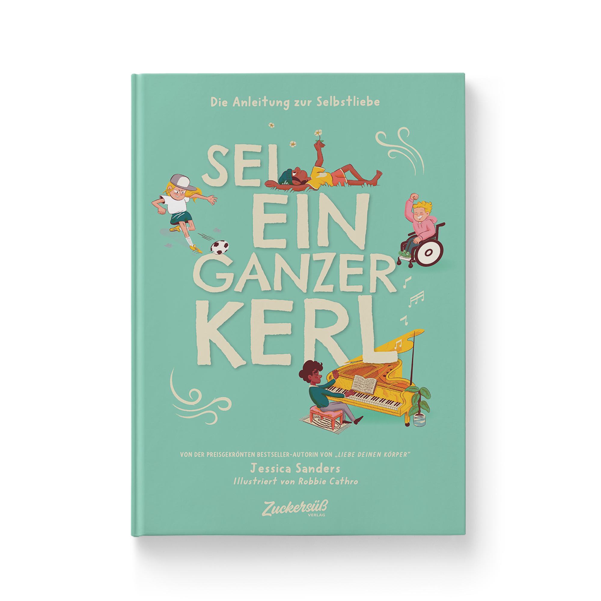 Sei ein ganzer Kerl