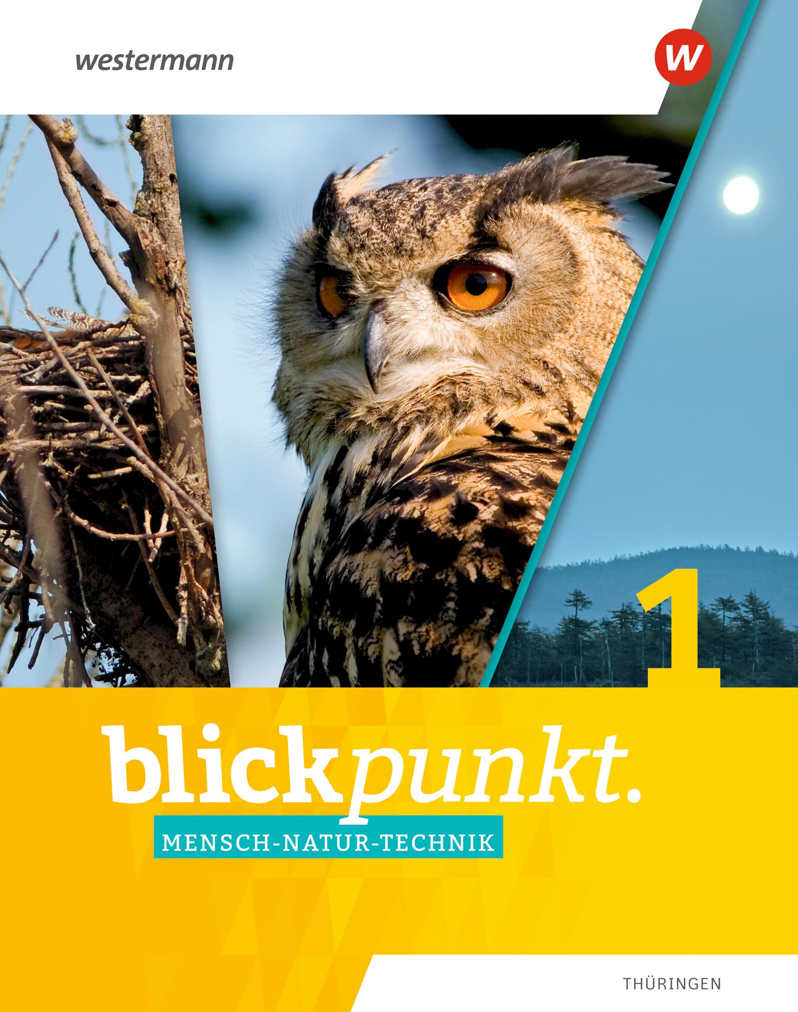 Blickpunkt Mensch-Natur-Technik 1. Schulbuch. Thüringen