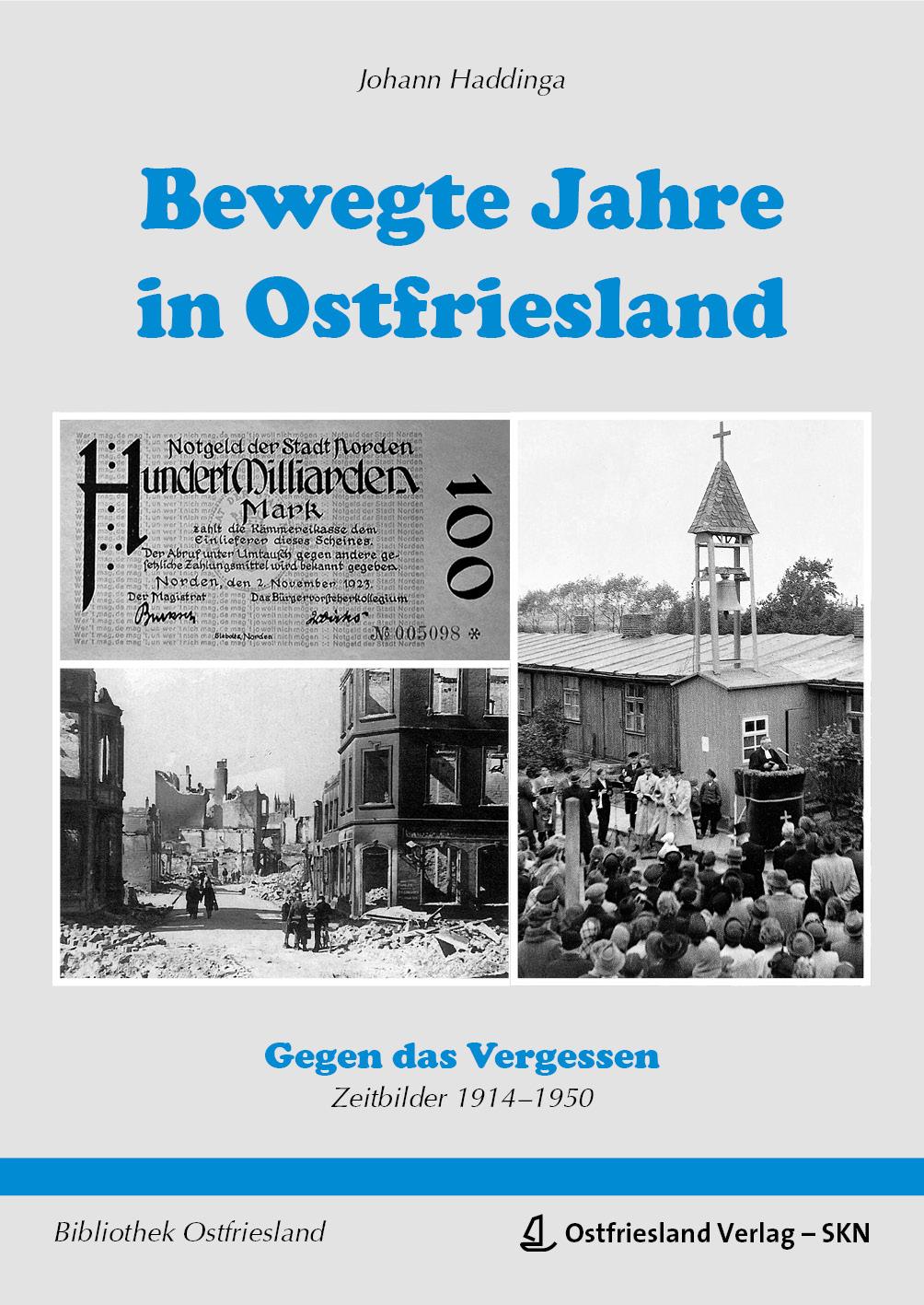 Bewegte Jahre in Ostfriesland