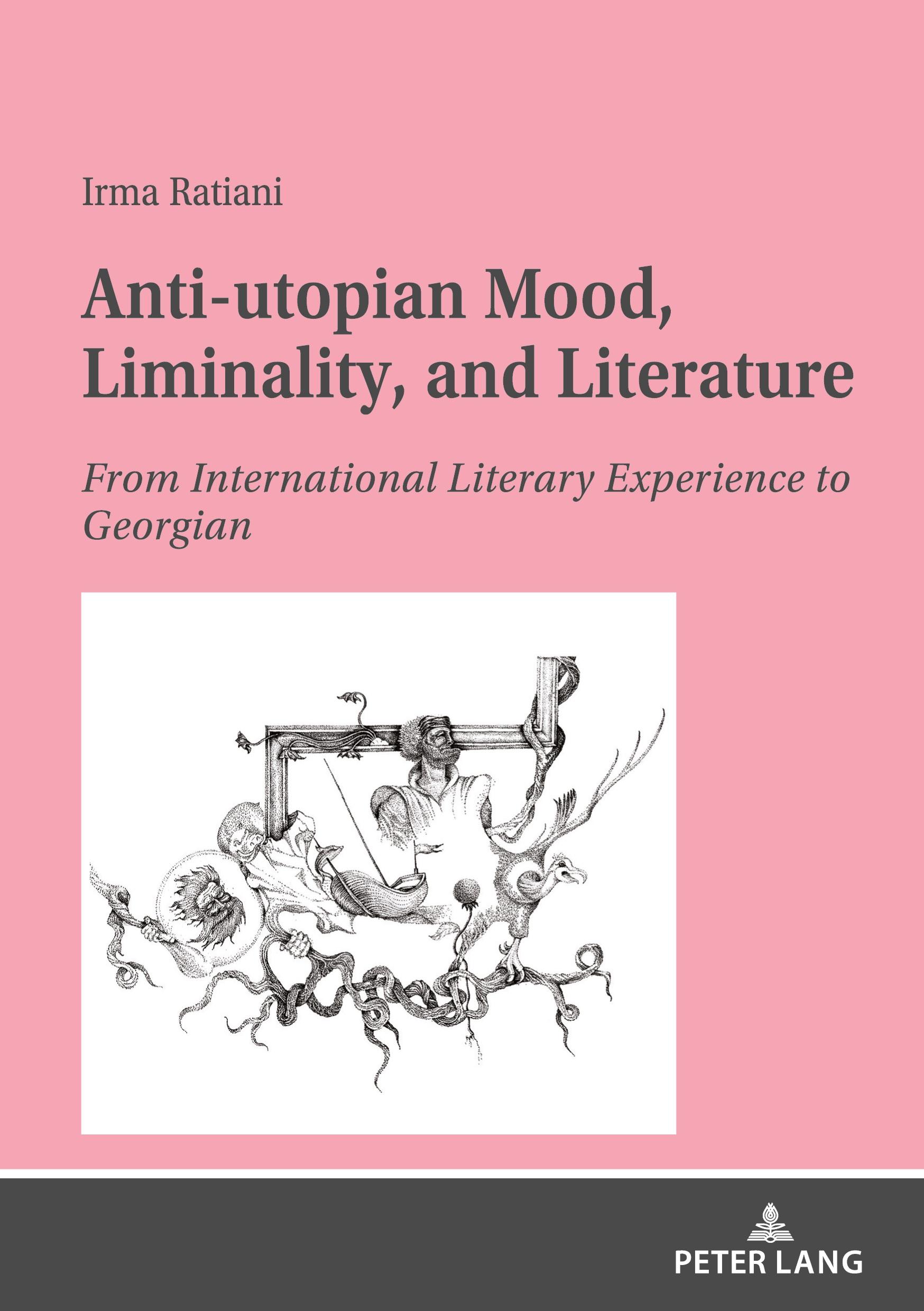 Anti-utopian Mood, Liminality, and Literature