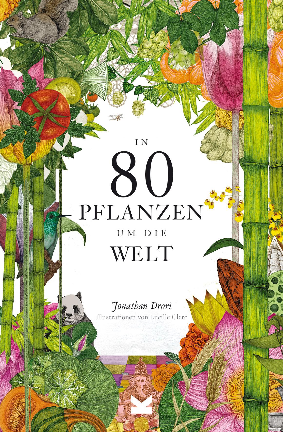 In 80 Pflanzen um die Welt