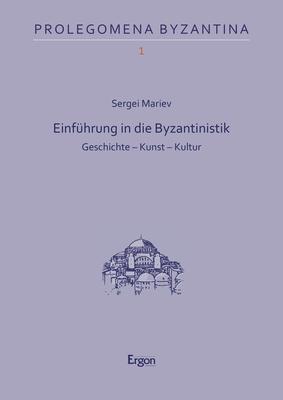 Einführung in die Byzantinistik