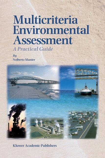 Multicriteria Environmental Assessment