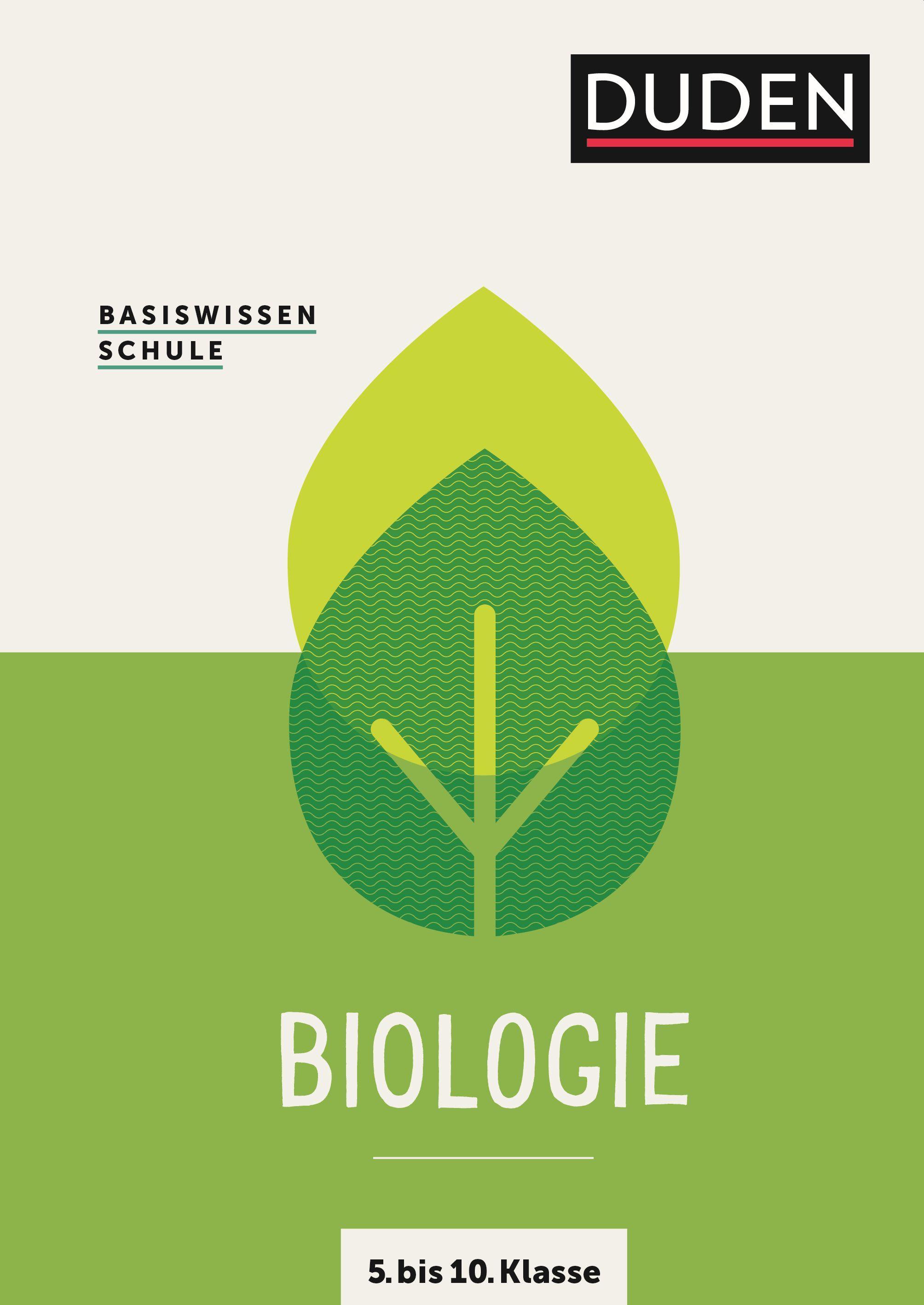 Basiswissen Schule ? Biologie 5. bis 10. Klasse