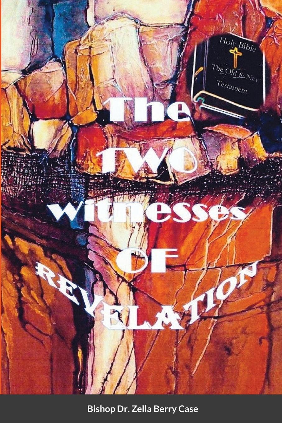 The Two Witnesses of Revelation