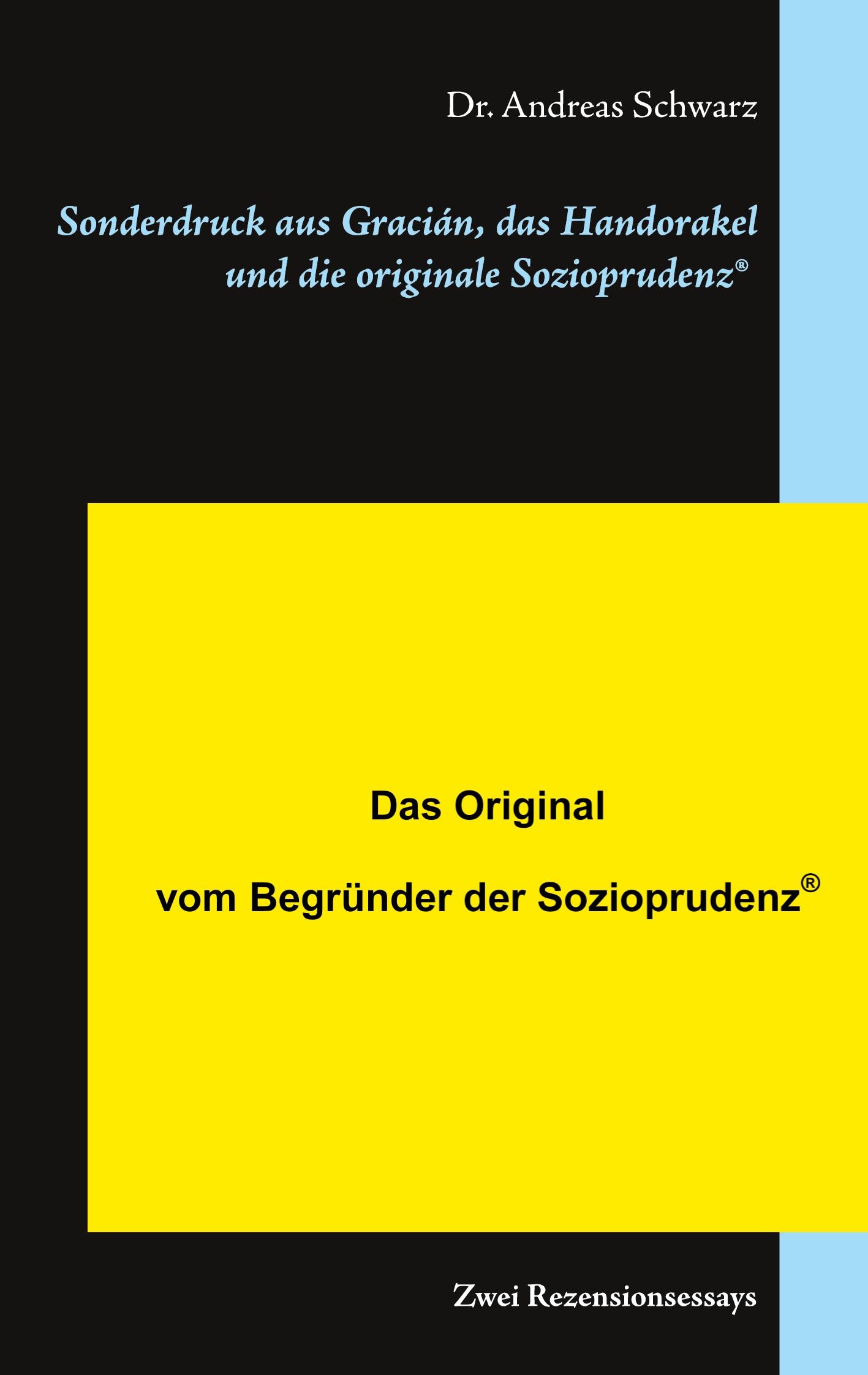 Sonderdruck aus Gracián, das Handorakel und die originale Sozioprudenz®