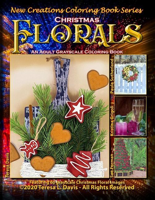 New Creations Coloring Book Series: Christmas Florals