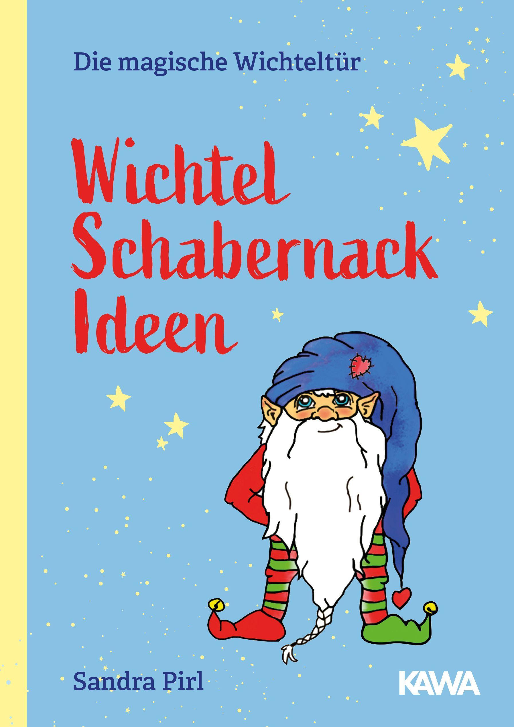 Wichtel Schabernack Ideen