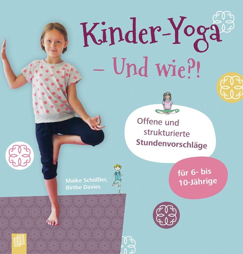 Kinder-Yoga - Und wie?!