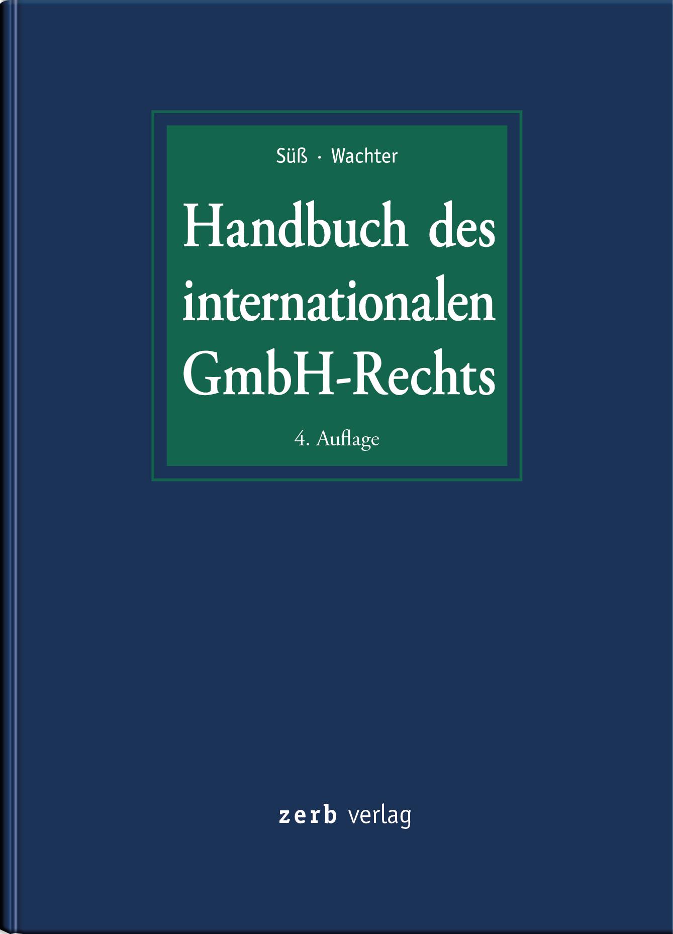 Handbuch des internationalen GmbH-Rechts