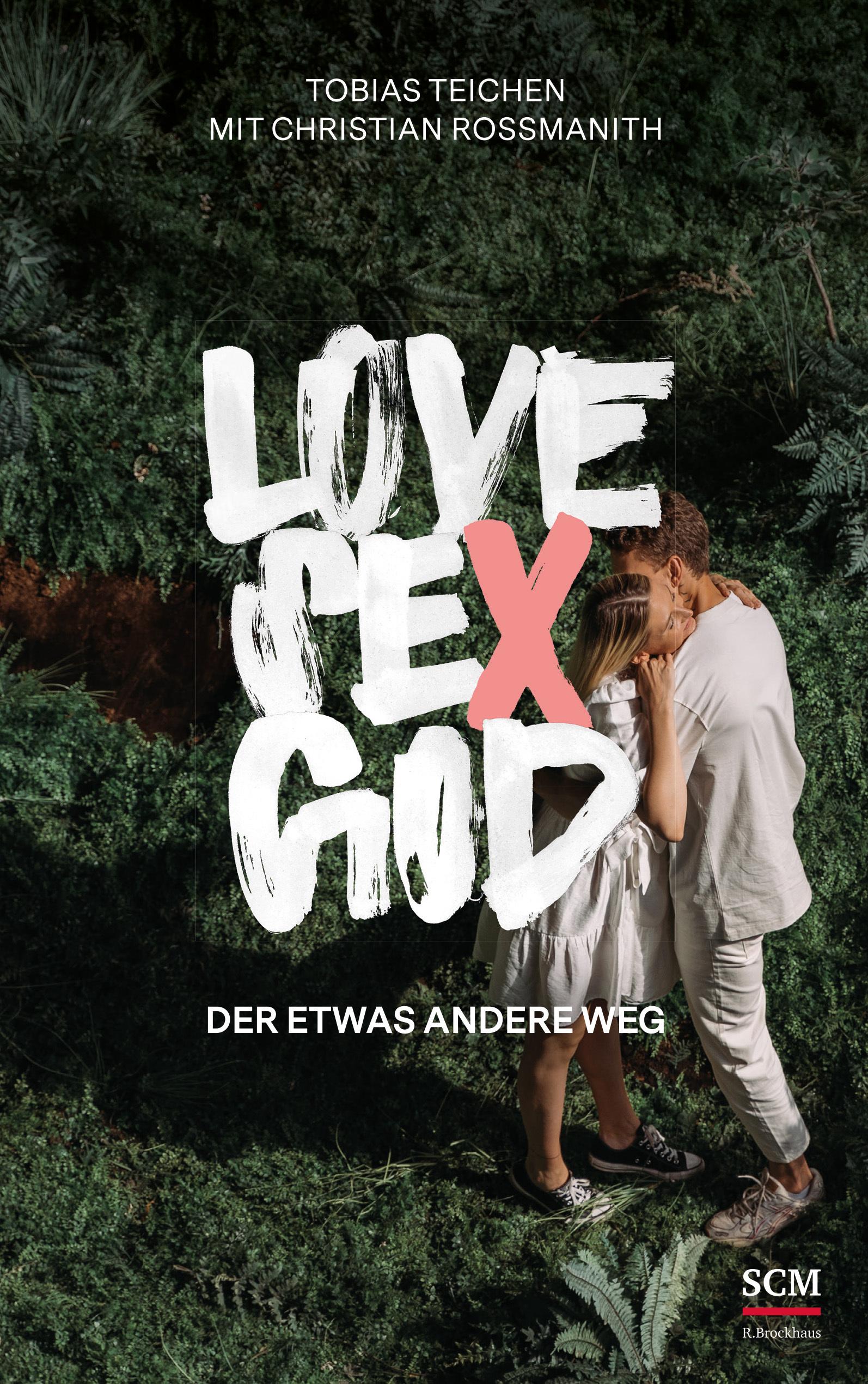 Love, Sex, God