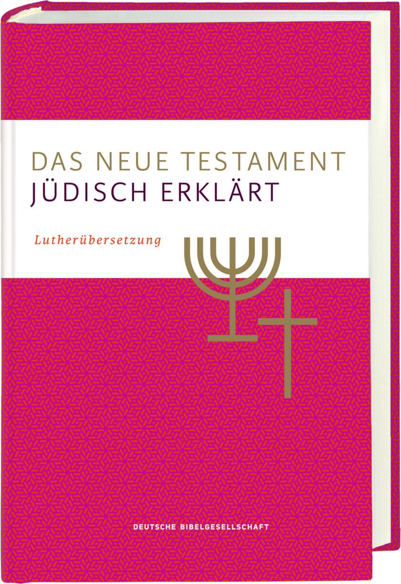 Das Neue Testament - jüdisch erklärt. Lutherübersetzung mit Kommentaren. Infos & Essays zum jüdischen Glauben und zur jüdischen Geschichte. Grundlagenwerk zum Verständnis von Judentum und Christentum.