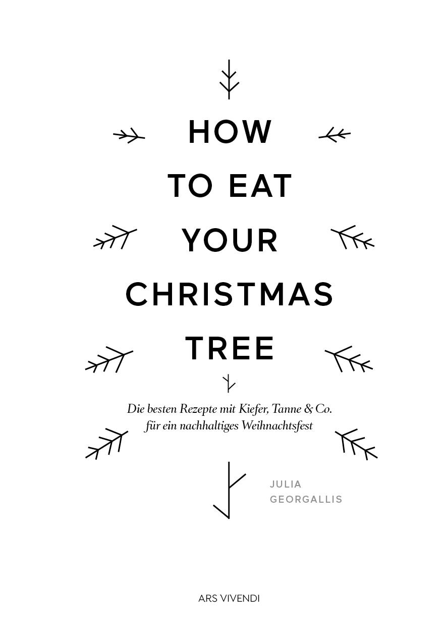 How to eat your christmas tree