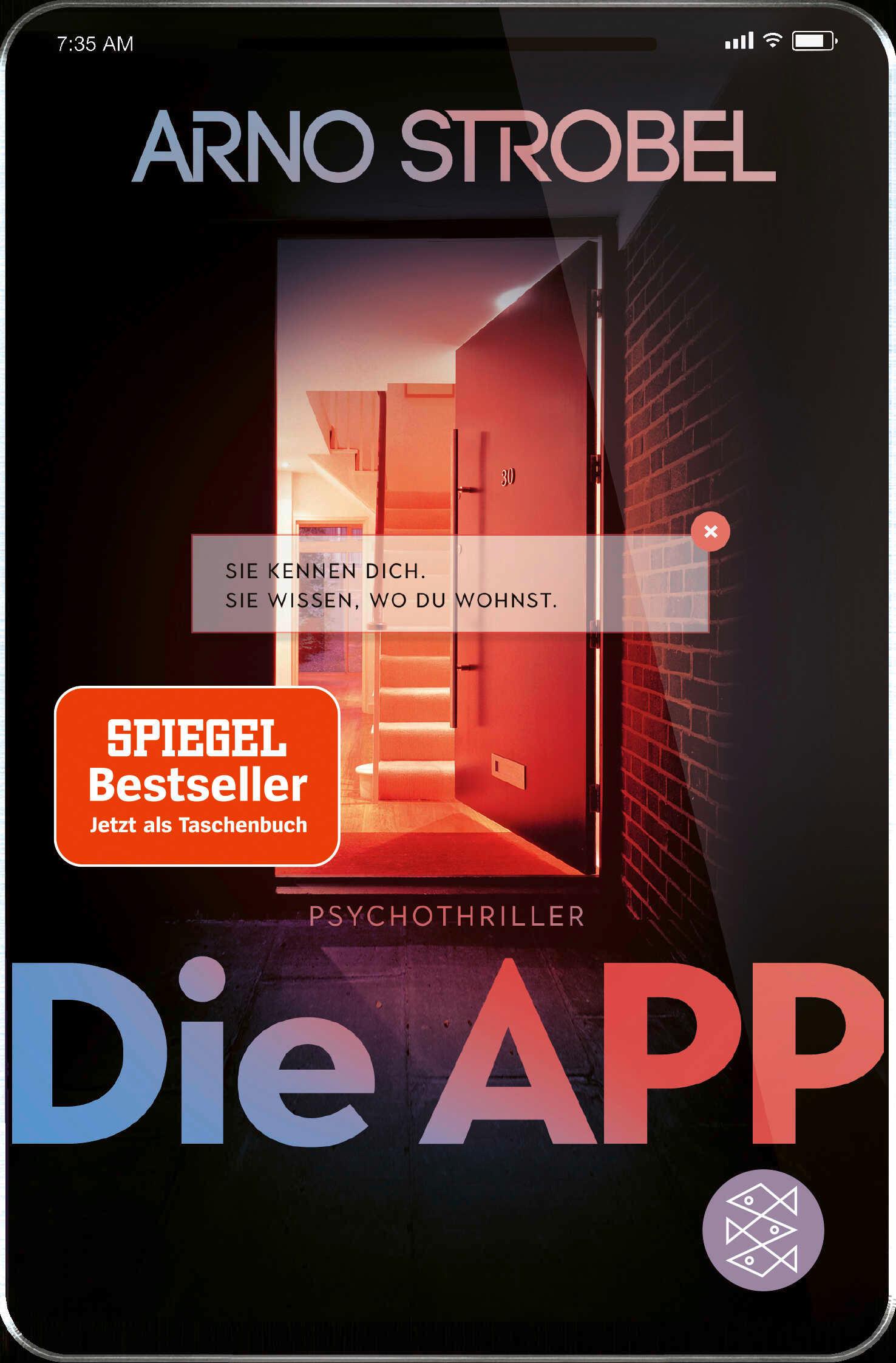 Die App - Sie kennen dich. Sie wissen, wo du wohnst.