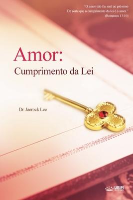 Amor: Cumprimento da Lei