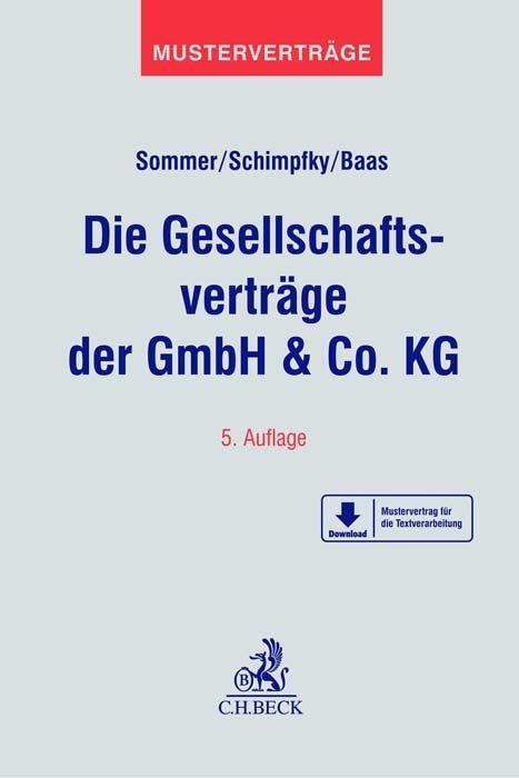 Die Gesellschaftsverträge der GmbH & Co. KG