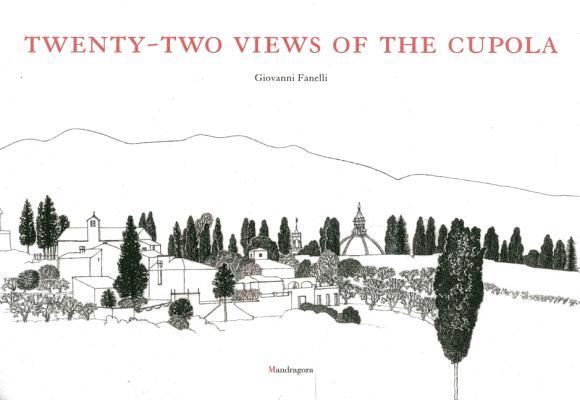 Twenty-Two Views of the Cupola