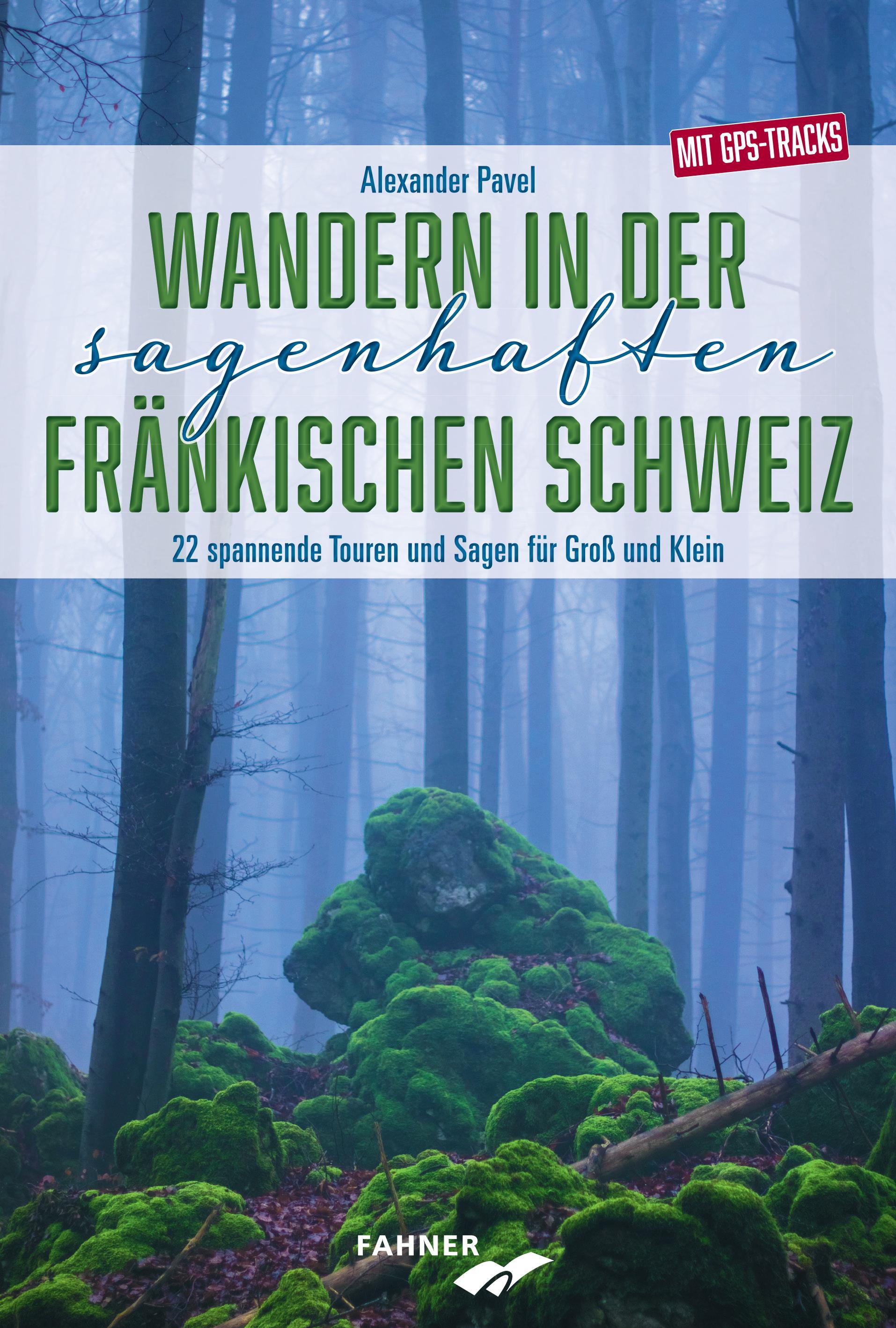 Wandern in der sagenhaften Fränkischen Schweiz