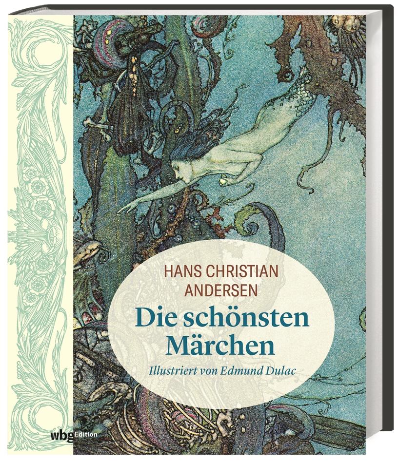 Hans Christian Andersen: Die schönsten Märchen