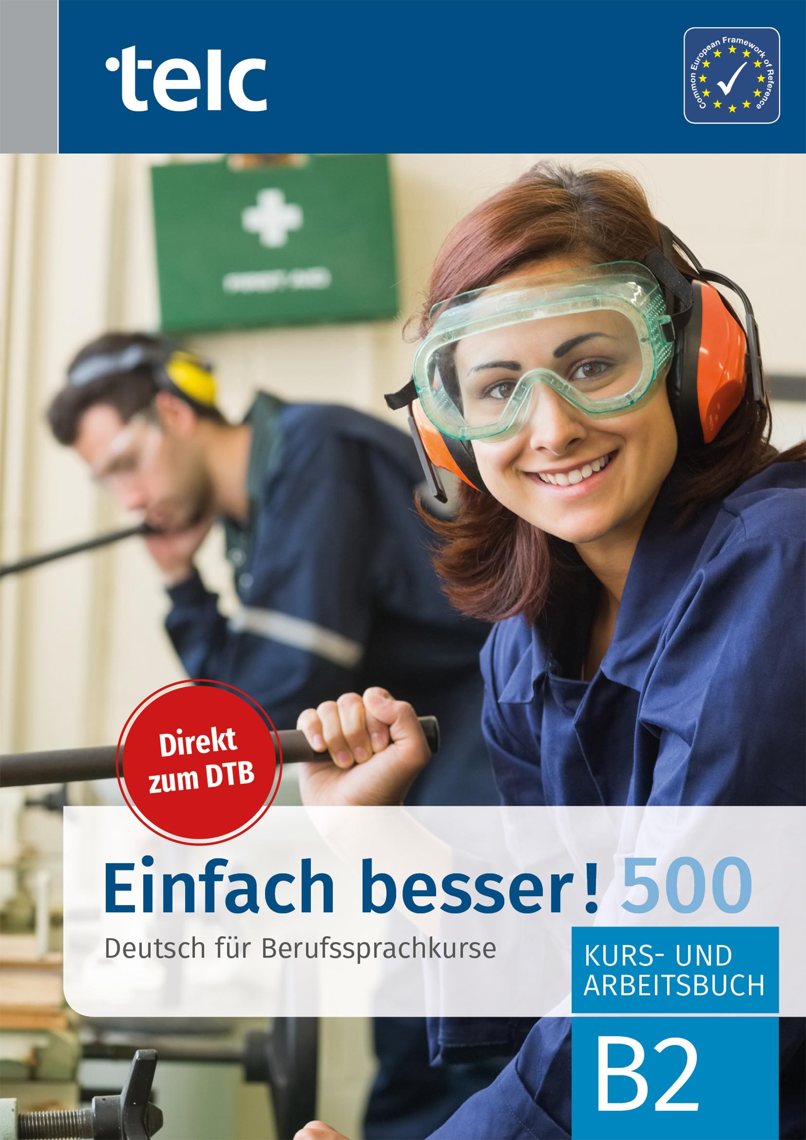 Einfach besser! 500 - Deutsch für Berufssprachkurse B2