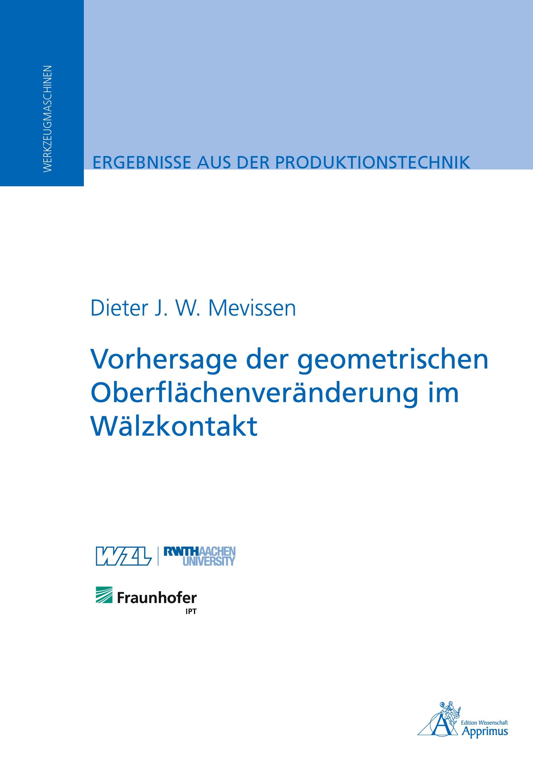 Vorhersage der geometrischen Oberflächenveränderung im Wälzkontakt