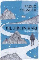 Bildircin Kari - Dag Günlükleri