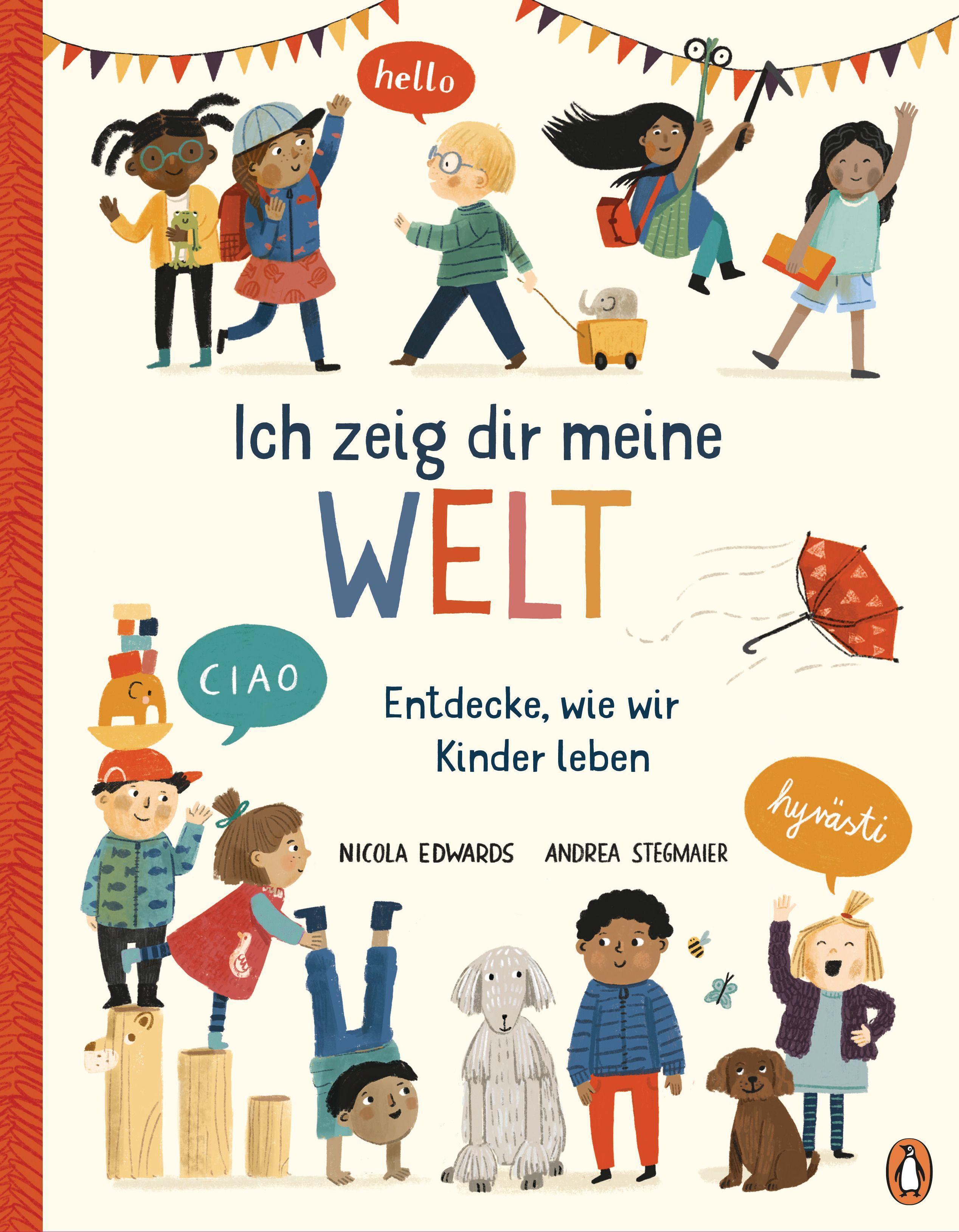 Ich zeig dir meine Welt - Entdecke, wie wir Kinder leben