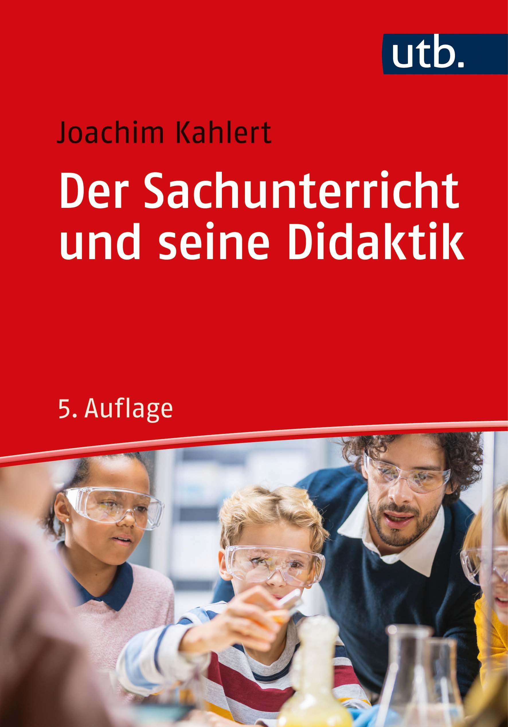 Der Sachunterricht und seine Didaktik