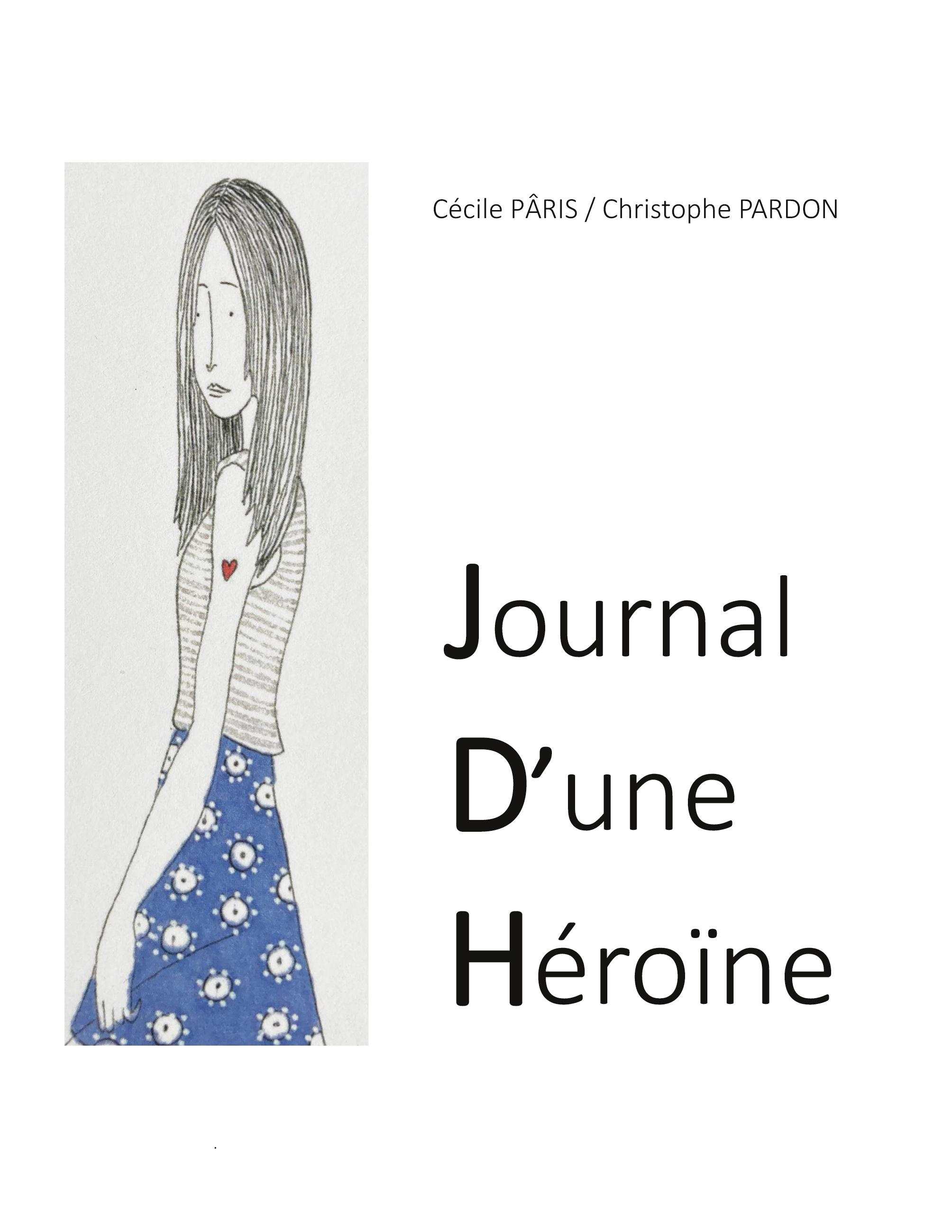 JOURNAL D'UNE HEROÏNE