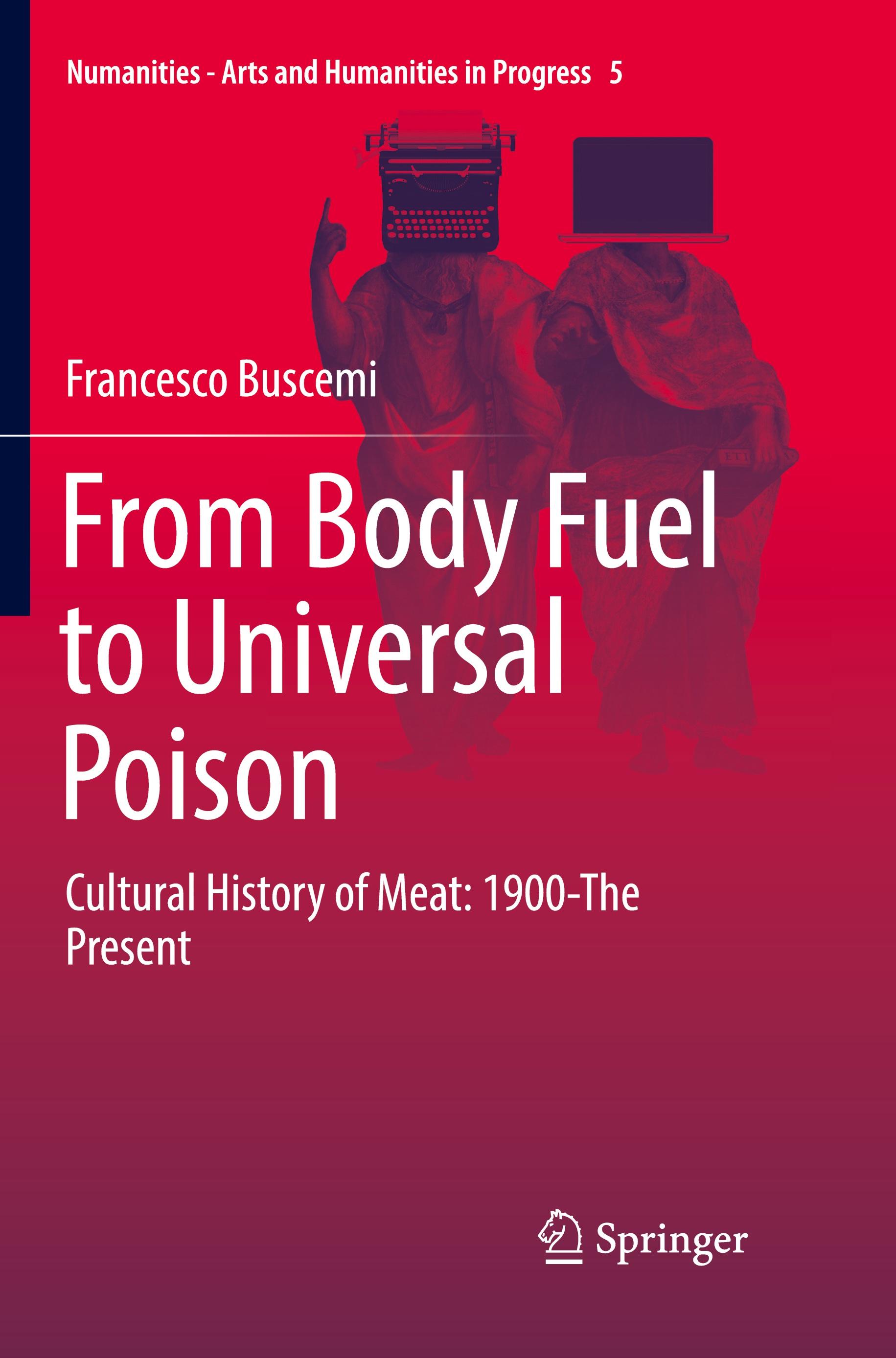 From Body Fuel to Universal Poison