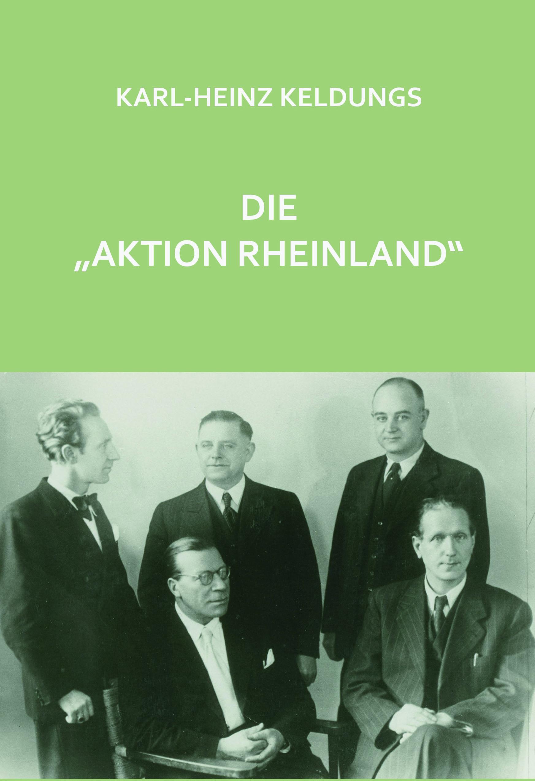 Die "Aktion Rheinland"