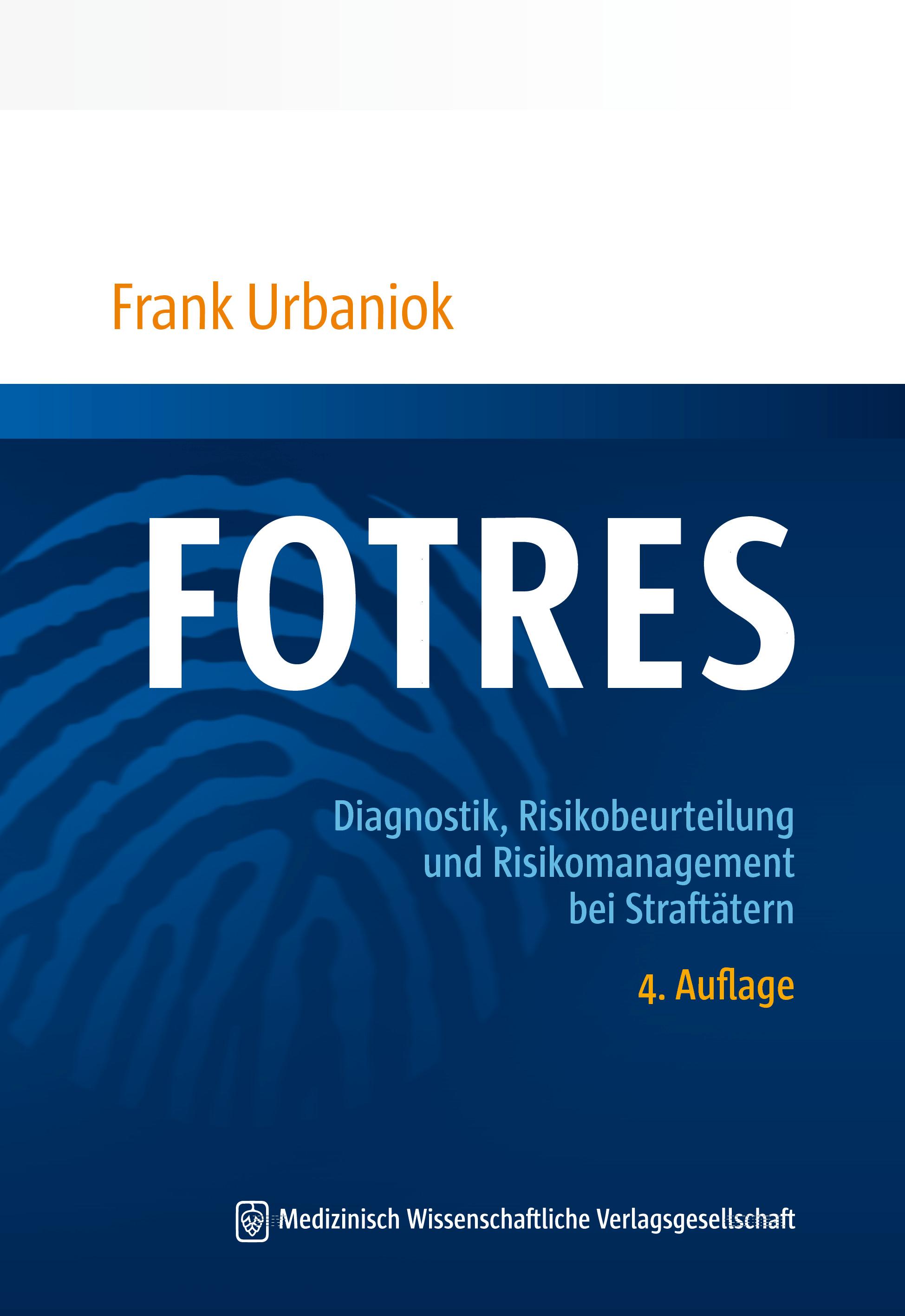 FOTRES - Forensisches Operationalisiertes Therapie-Risiko-Evaluations-System