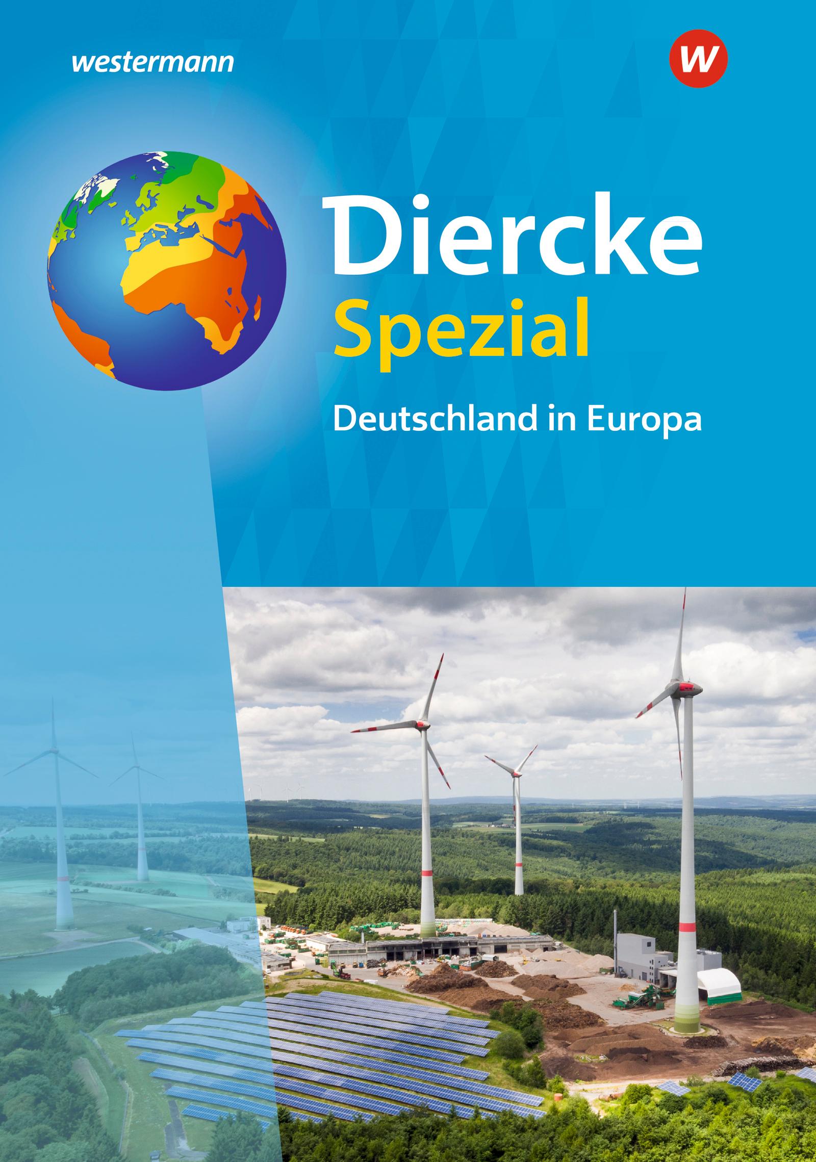 Diercke Spezial. Für die Sekundarstufe II. Deutschland in Europa