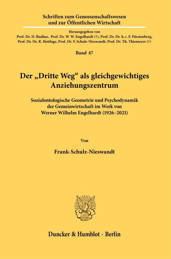 Der »Dritte Weg« als gleichgewichtiges Anziehungszentrum.