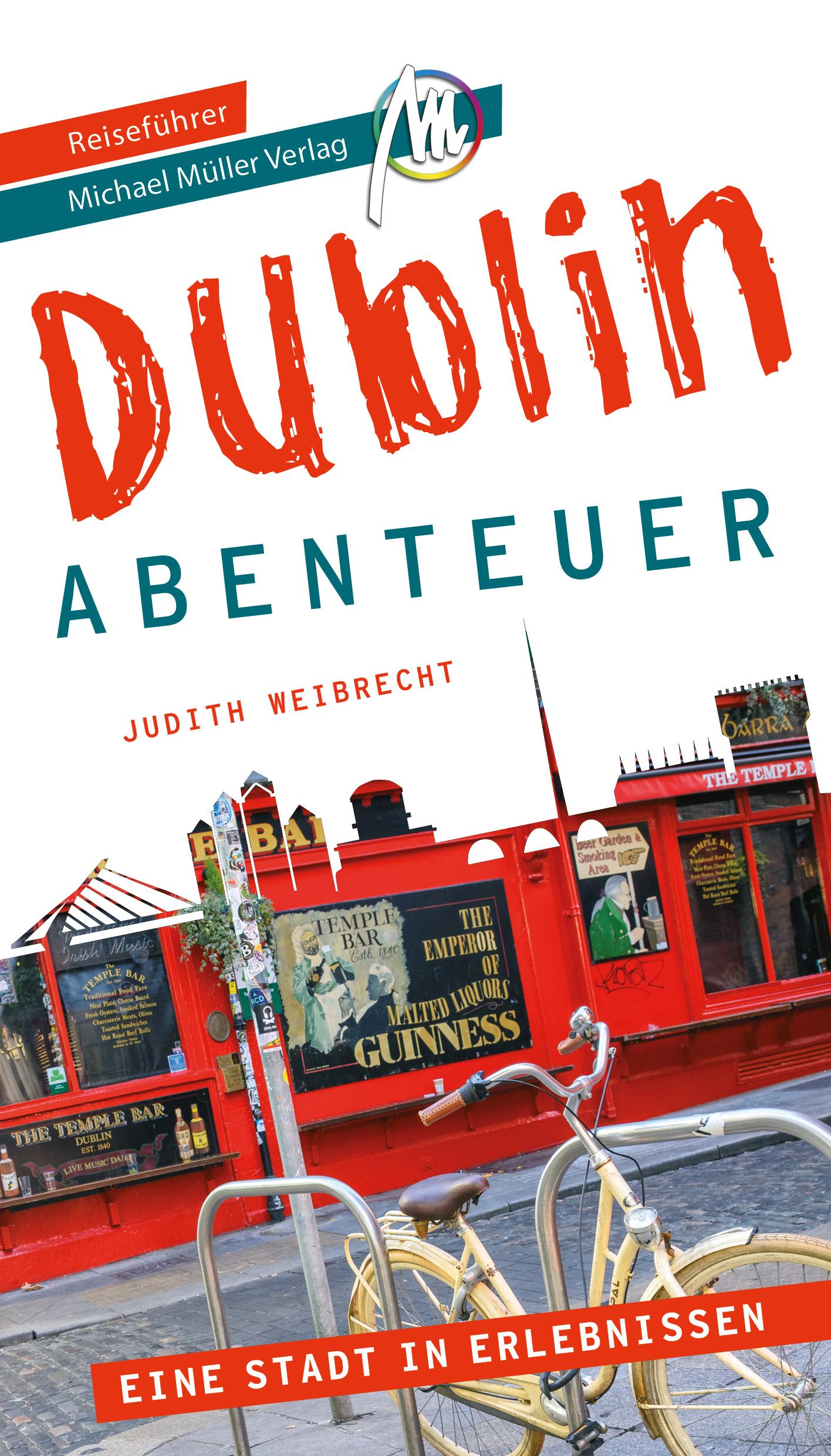 Dublin - Abenteuer Reiseführer Michael Müller Verlag