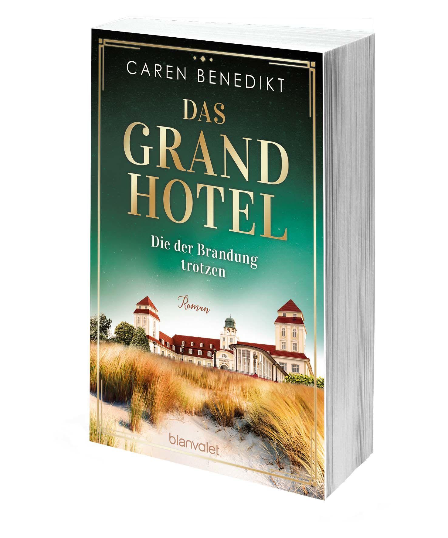 Das Grand Hotel - Die der Brandung trotzen