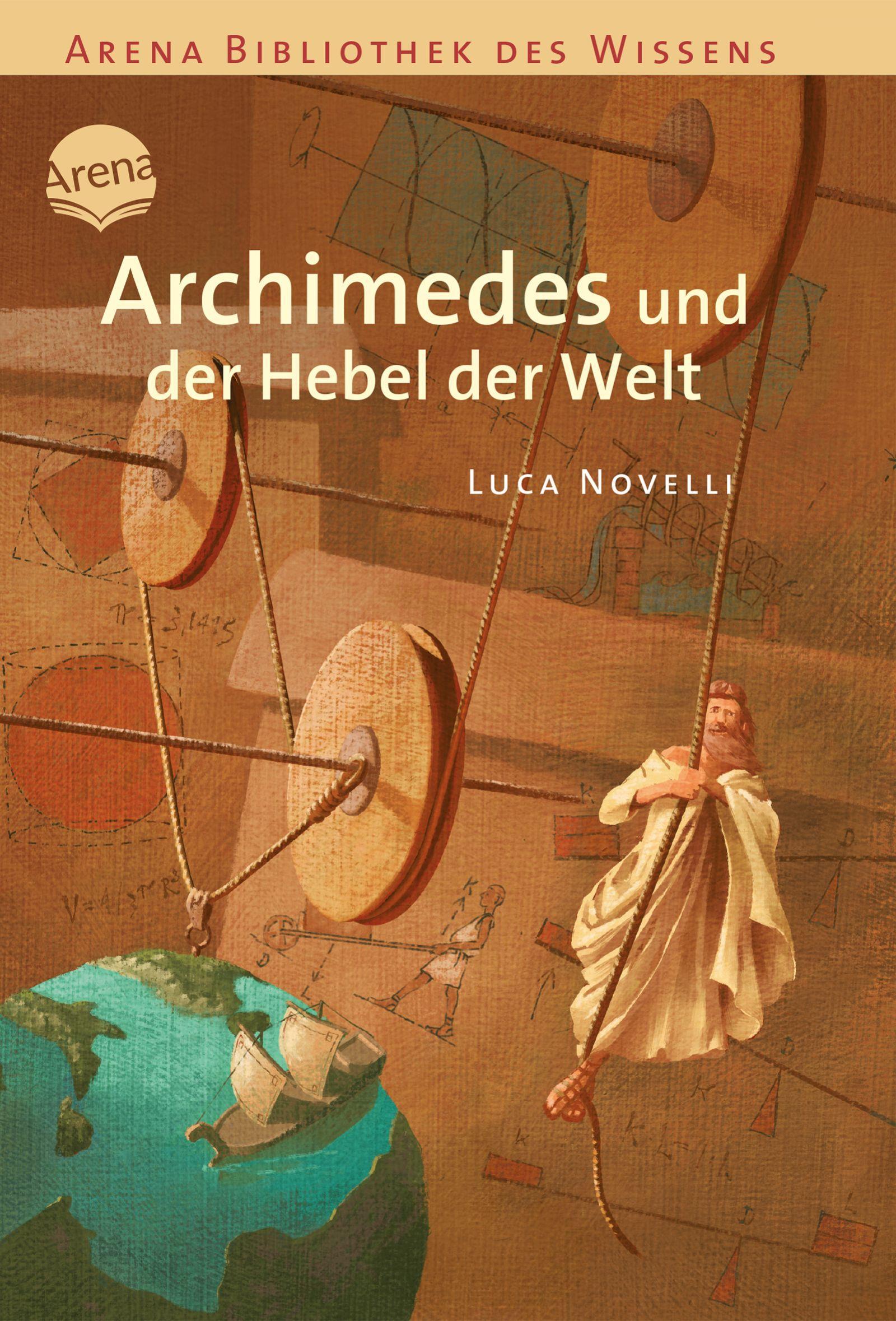 Archimedes und der Hebel der Welt