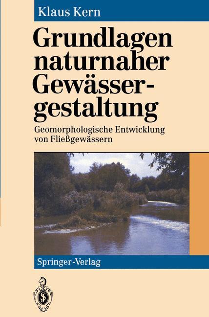 Grundlagen naturnaher Gewässergestaltung