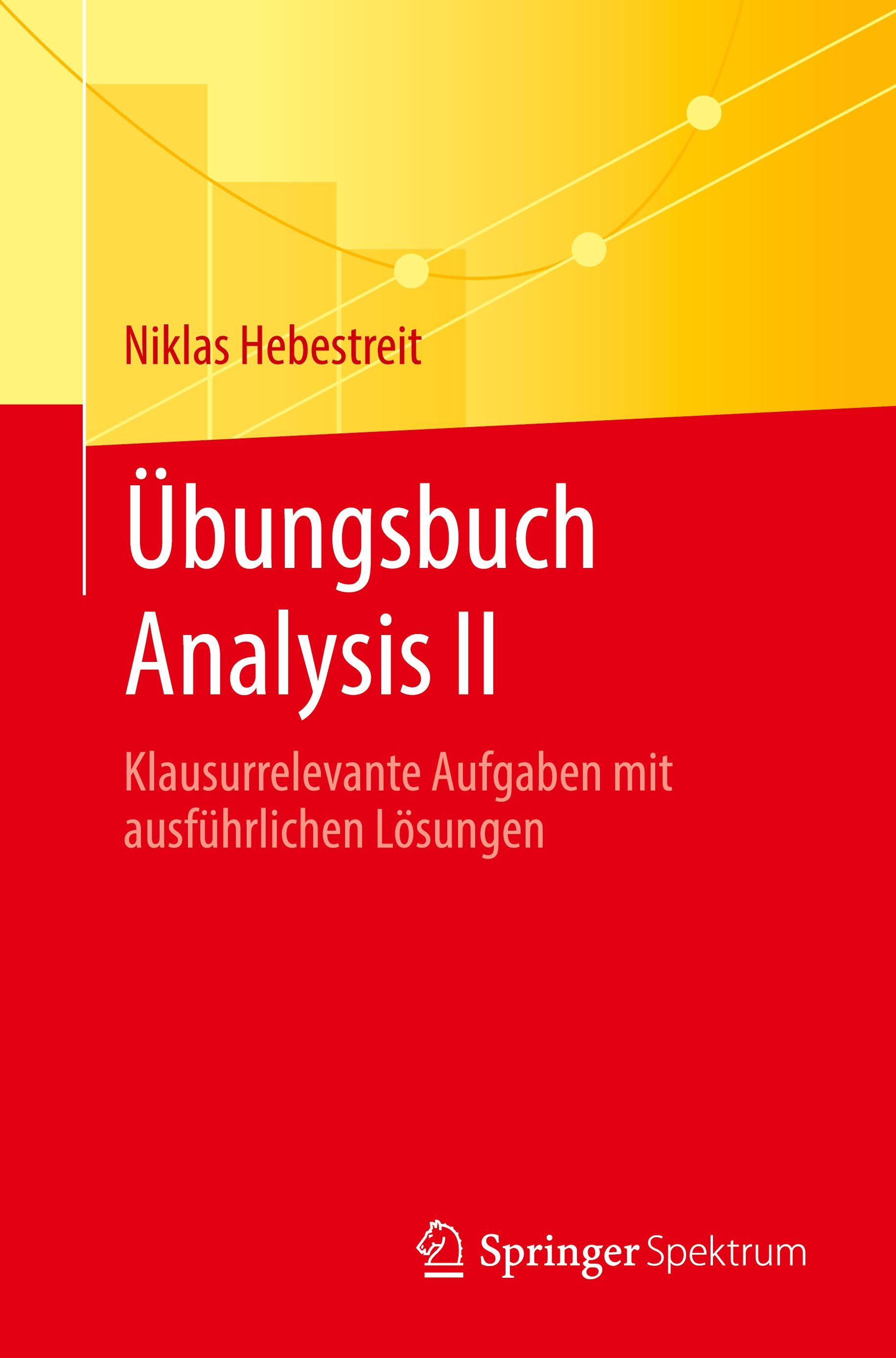 Übungsbuch Analysis II