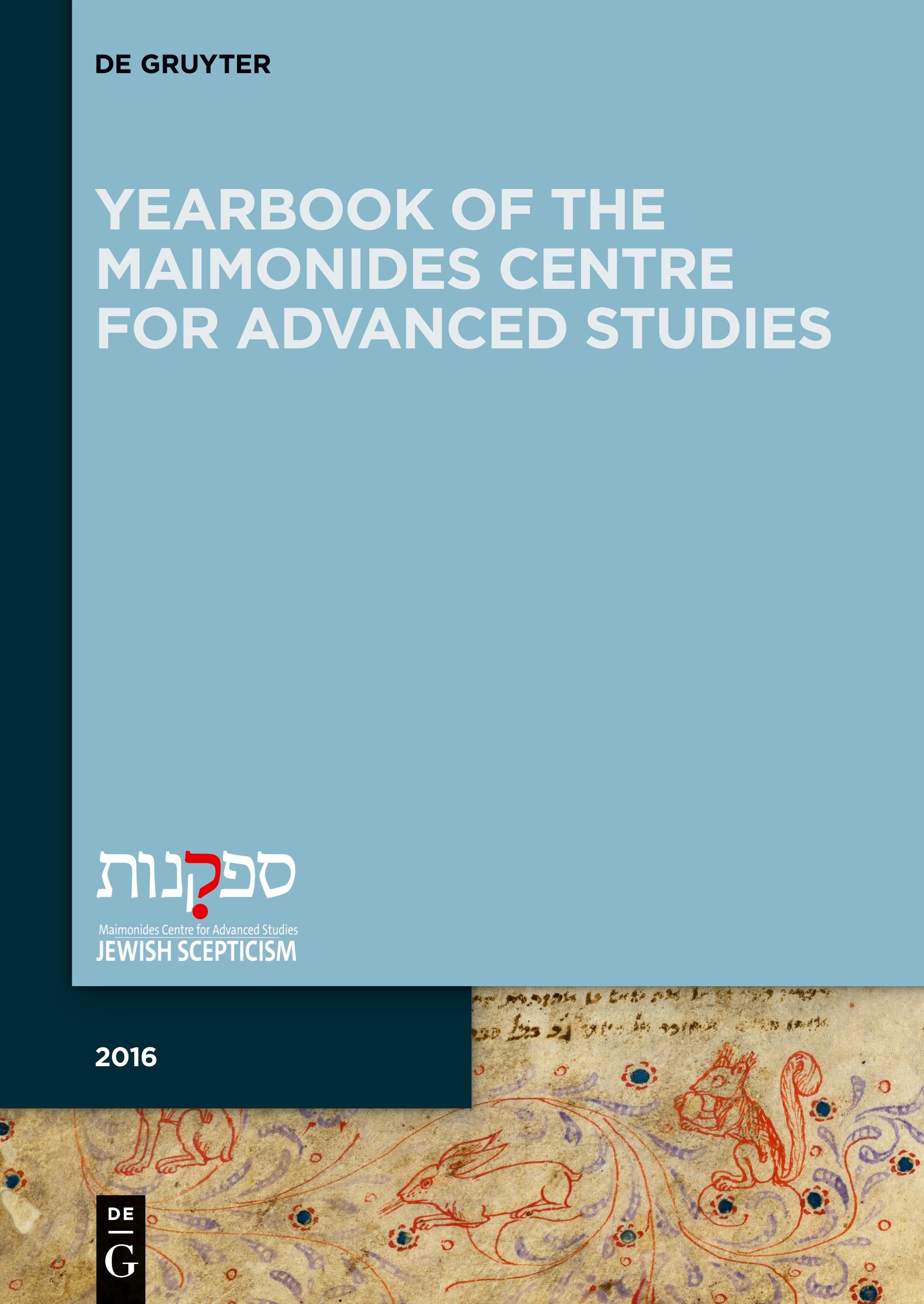 Yearbook of the Maimonides Centre for Advanced Studies. 2016