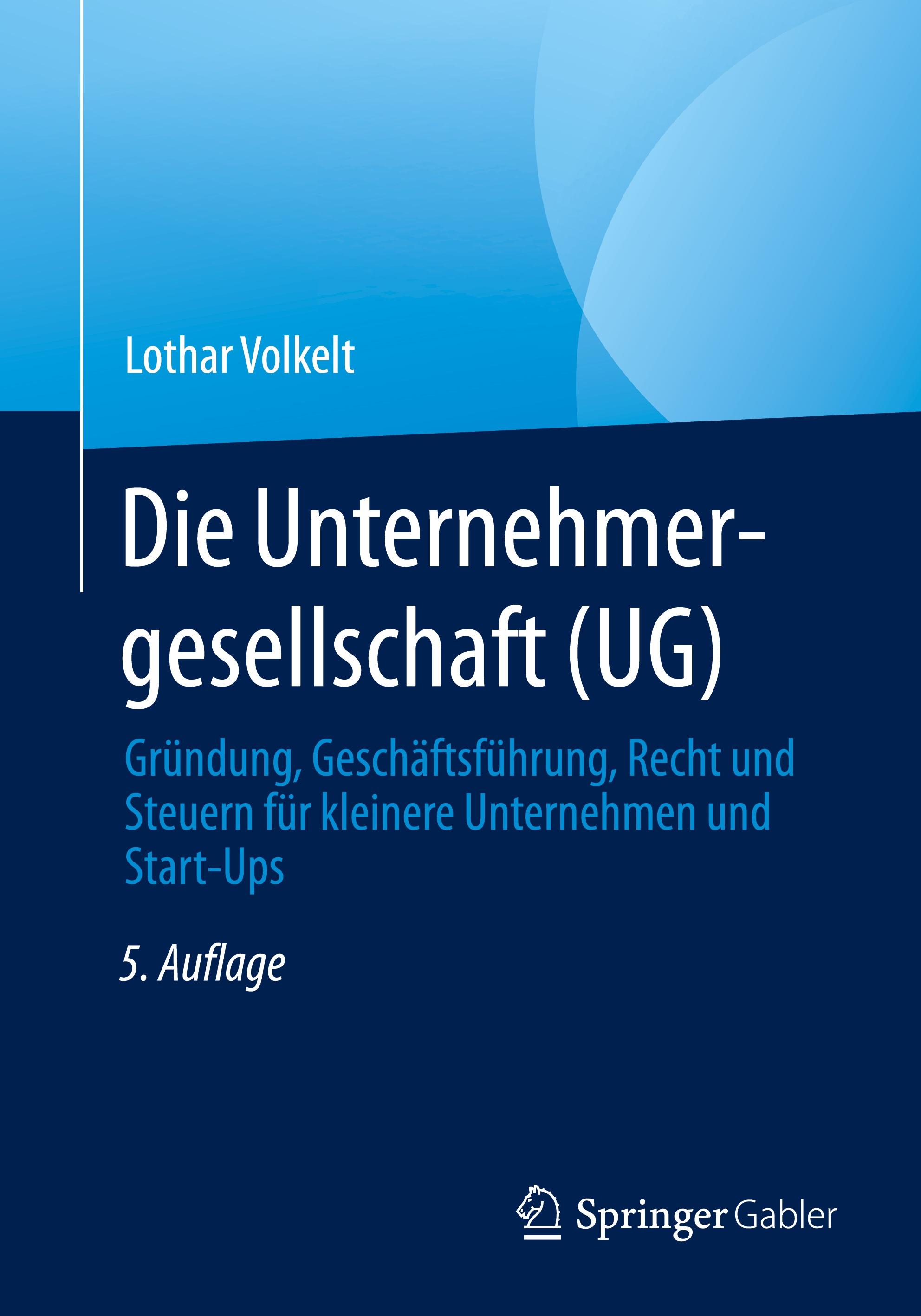 Die Unternehmergesellschaft (UG)